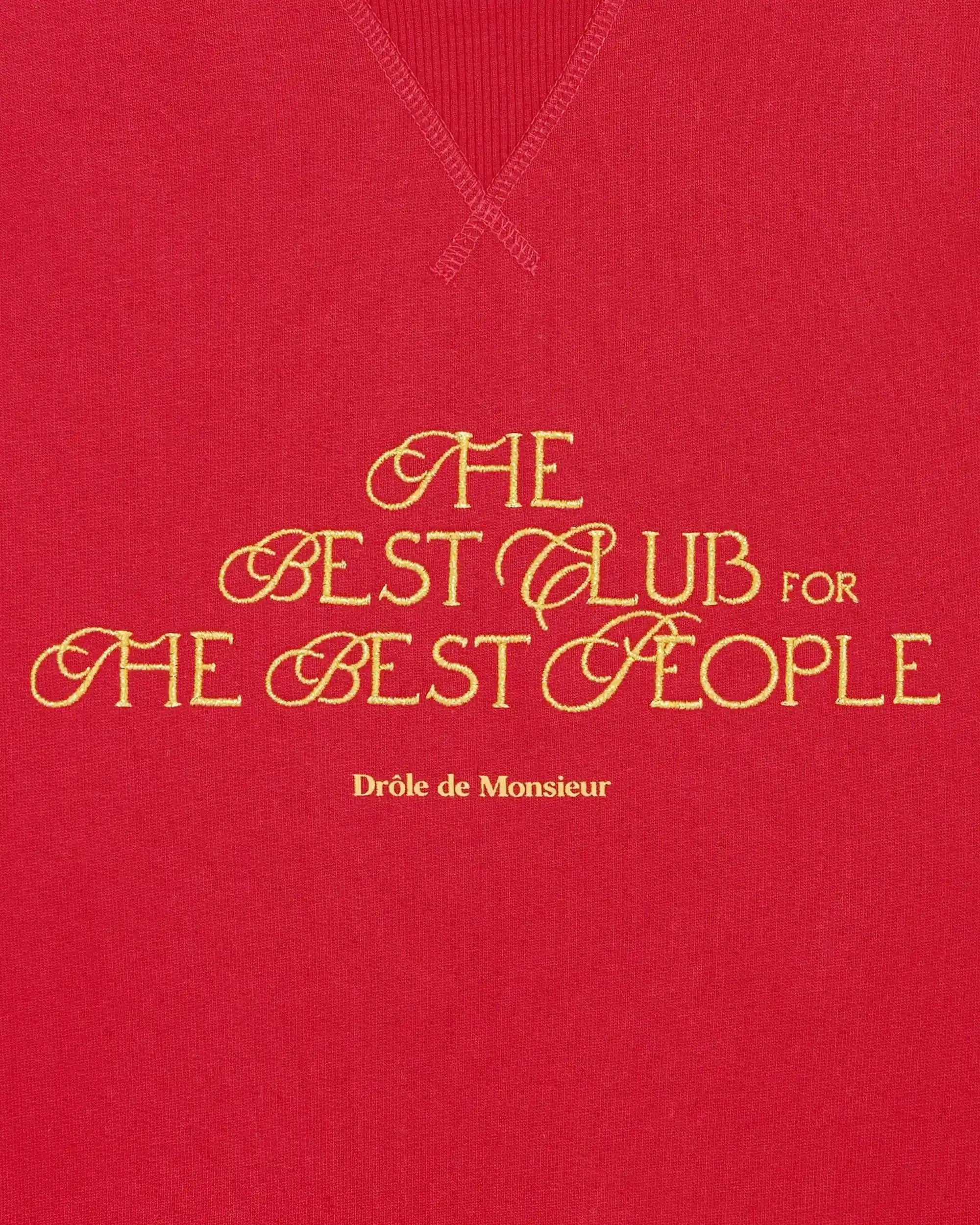 Drôle De Monsieur The Best Club Sweatshirt Rot Baumwolle