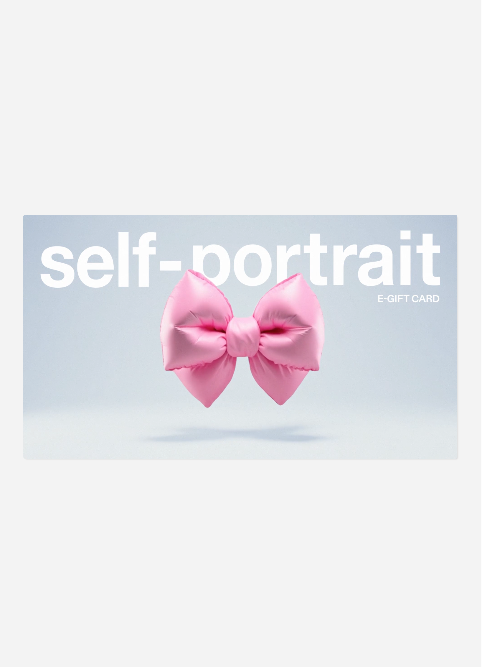 Self Portrait E-Gift Card Geschenkkarte Gutschein Mode